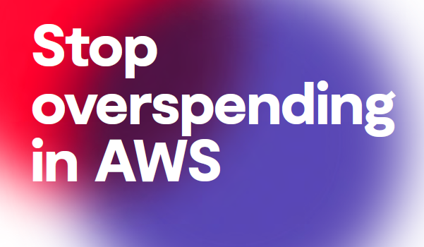 Stop overspending in AWS - Understanding the cost challenges