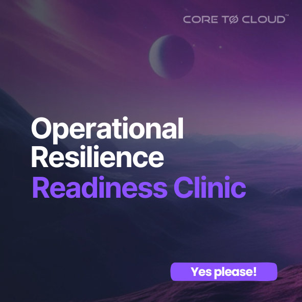 Operational Resilience Readiness Clinic
