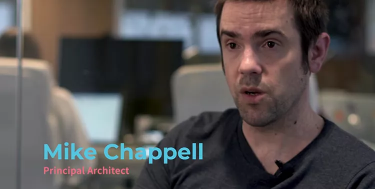  VIDEO: Mike Chappell, Principal Architect