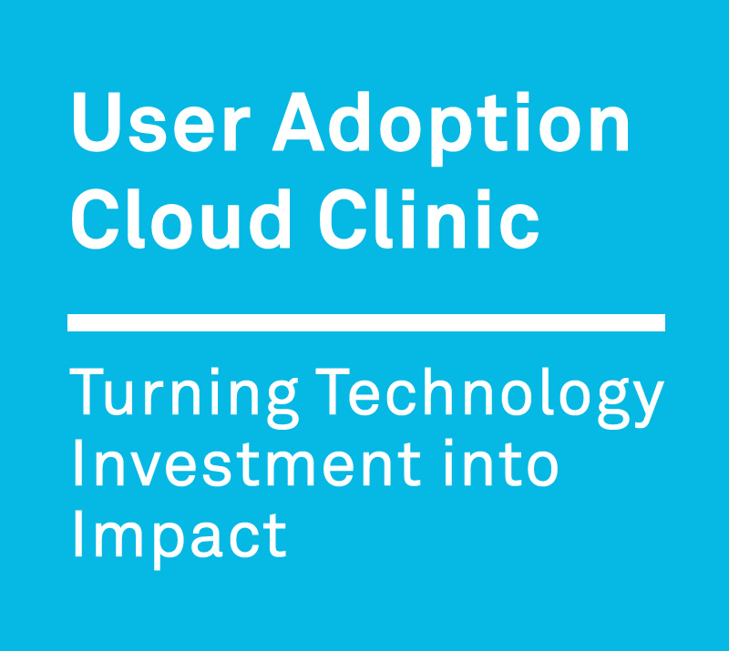 >User Adoption Clinic