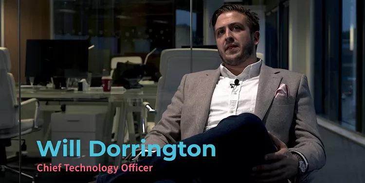VIDEO: Will Dorrington, Chief Technology Officer