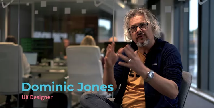 VIDEO: Dominic Jones, UX Designer 