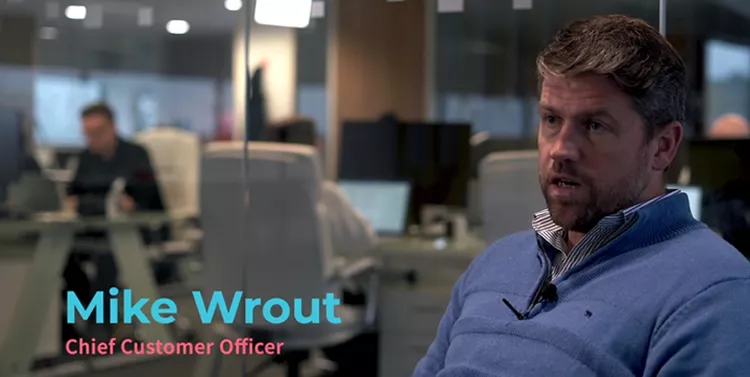 VIDEO: Mike Wrout, Chief Customer Officer