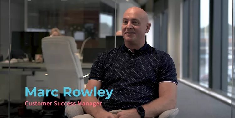VIDEO: Marc Rowley, Customer Success Manager